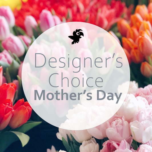 Designer Choice "Mother’s day"